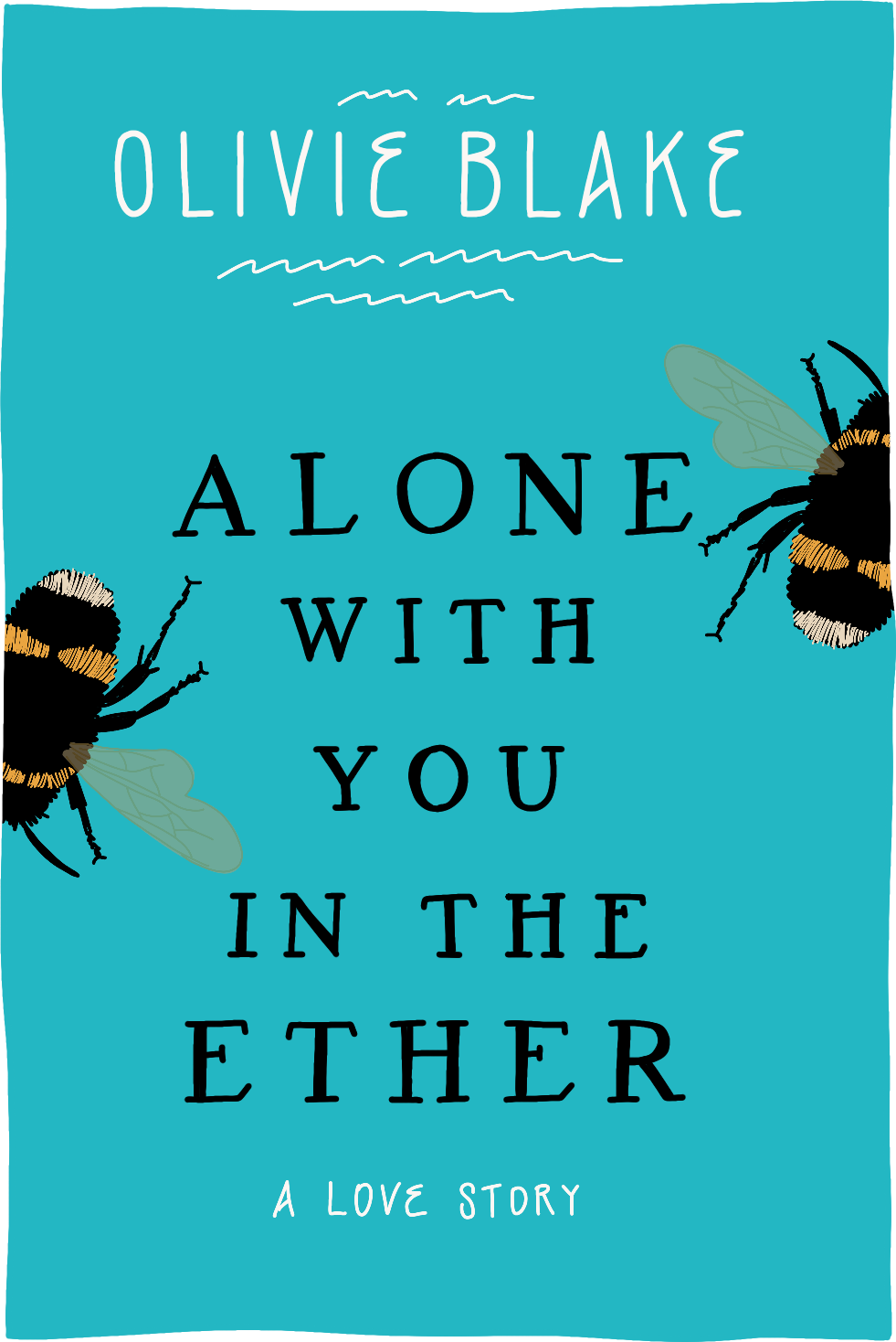 Cover of Alone With You in the Ether by Olivie Blake