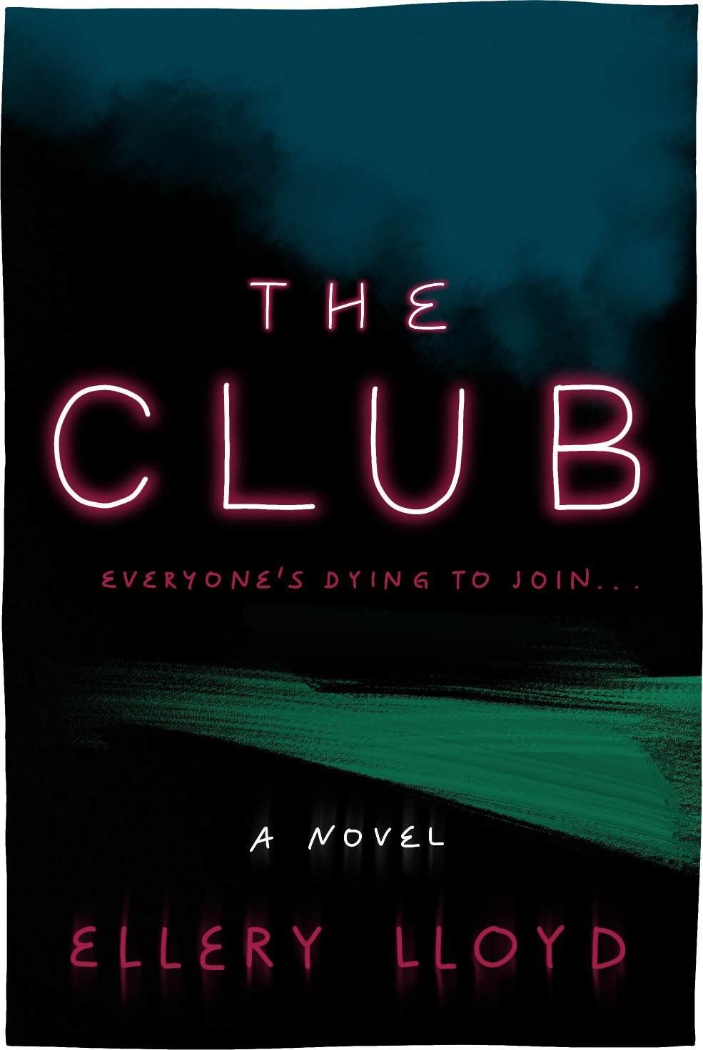 Cover of The Club by Ellery Lloyd