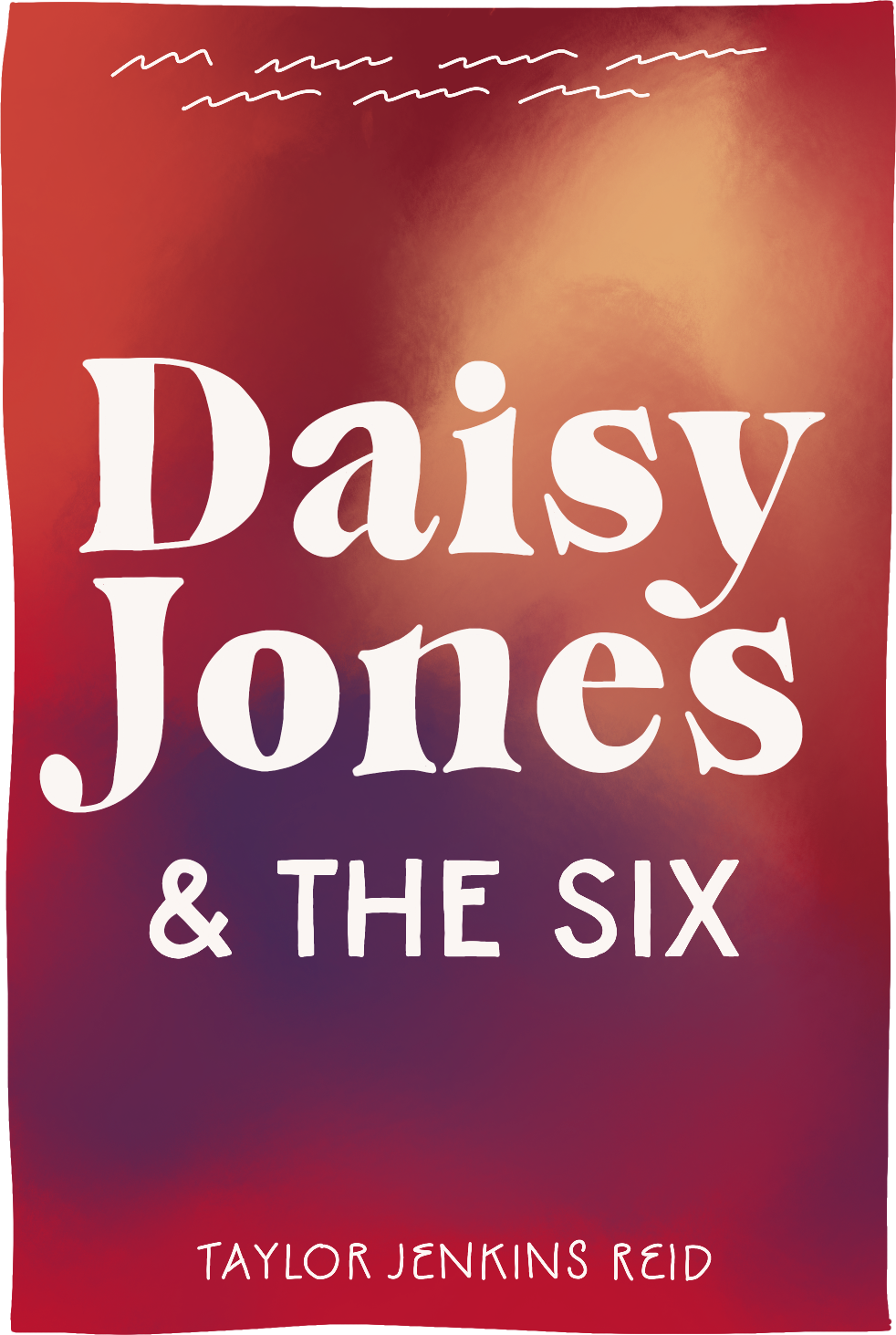 Cover of Daisy Jones & The Six by Taylor Jenkins Reid