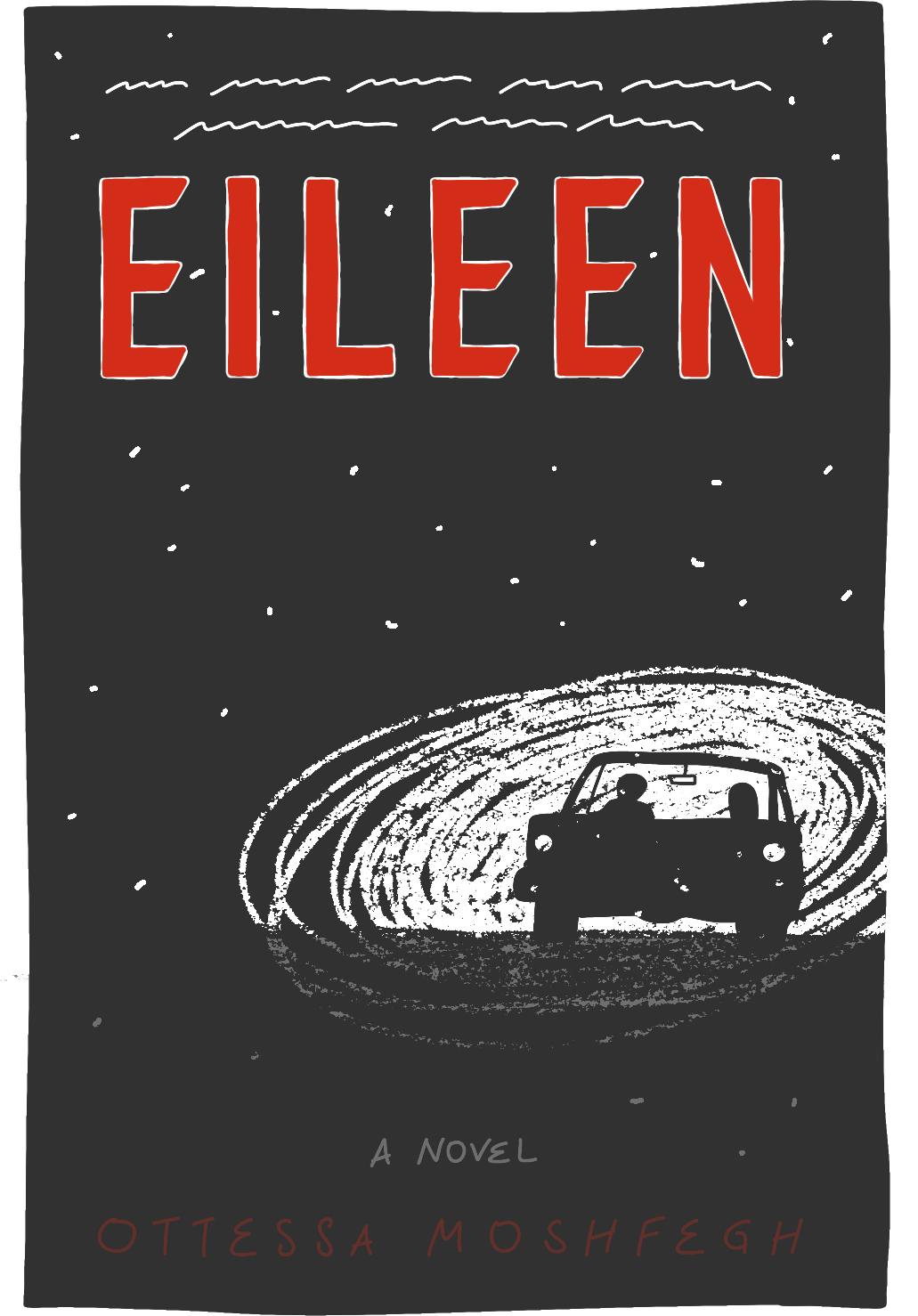 Cover of Eileen by Ottessa Moshfegh