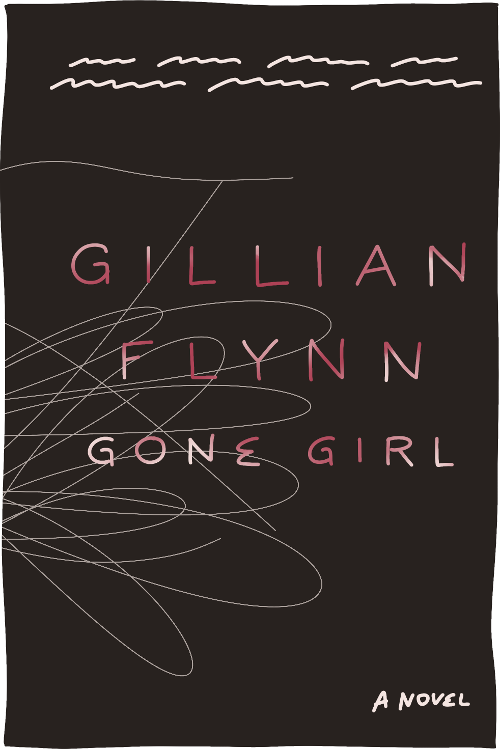 Cover of Gone Girl by Gillian Flynn