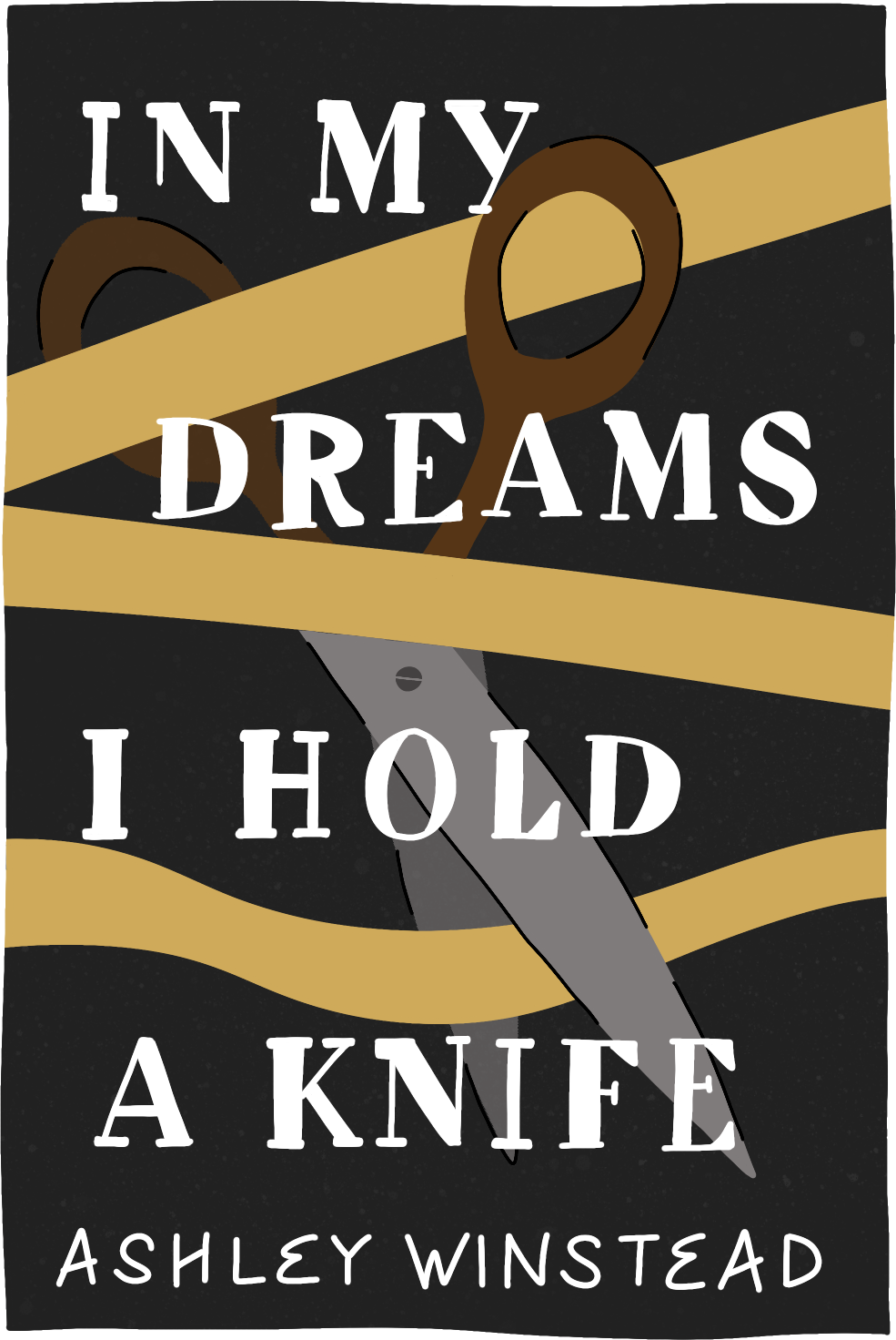 Cover of In My Dreams I Hold a Knife by Ashley Winstead