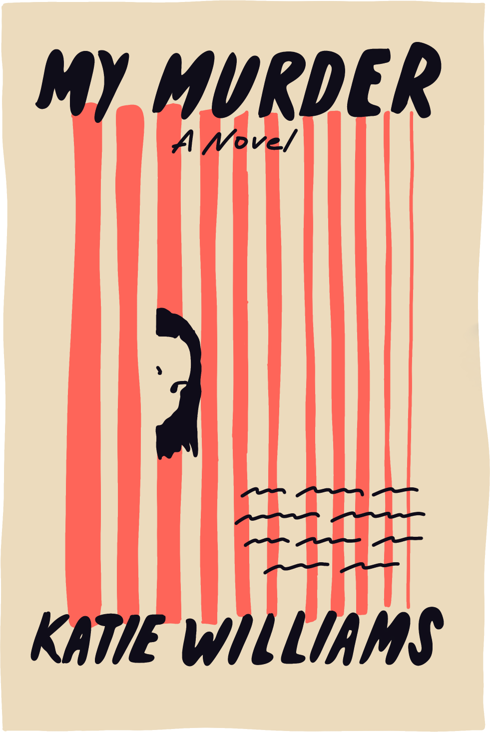 Cover of My Murder by Katie Williams