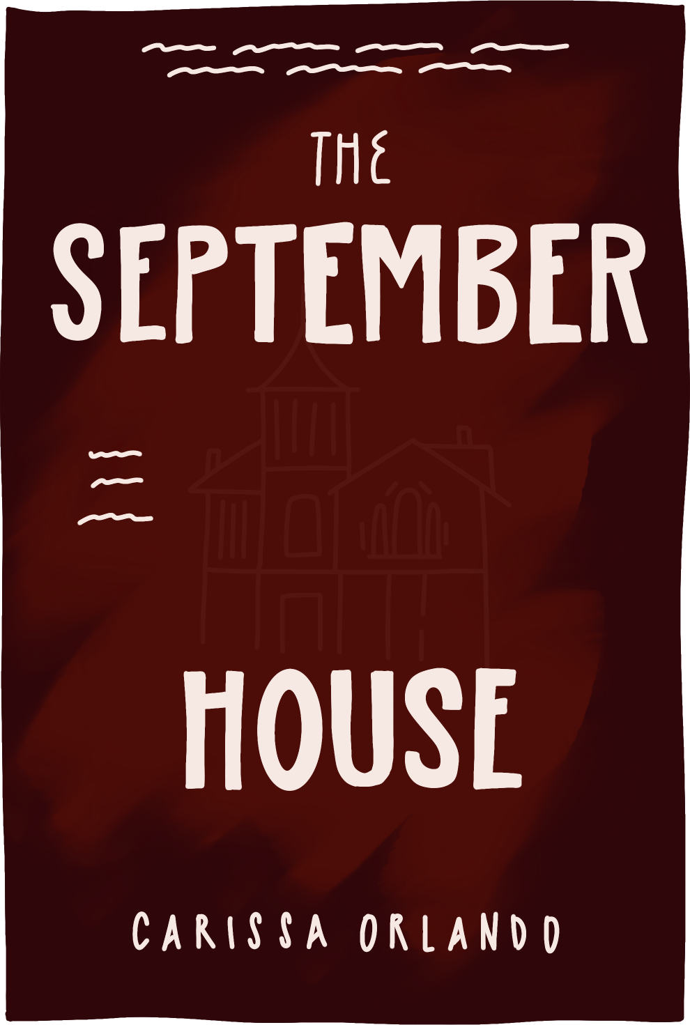 Cover of The September House by Carissa Orlando