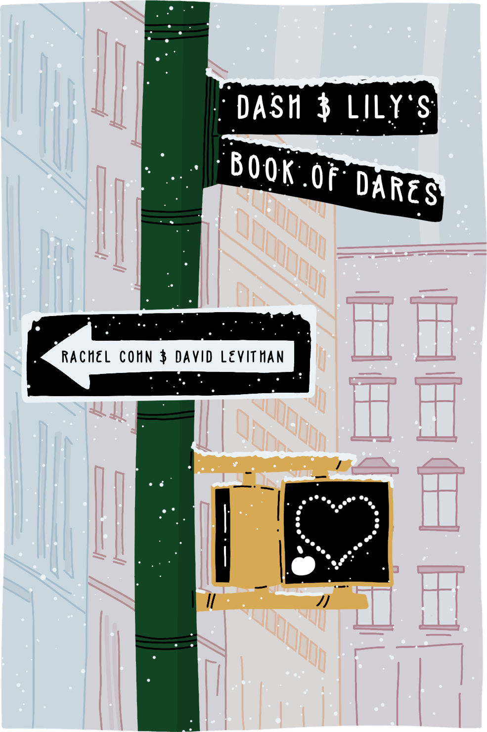 Cover of Dash & Lily's Book of Dares by Rachel Cohn, David Levithan