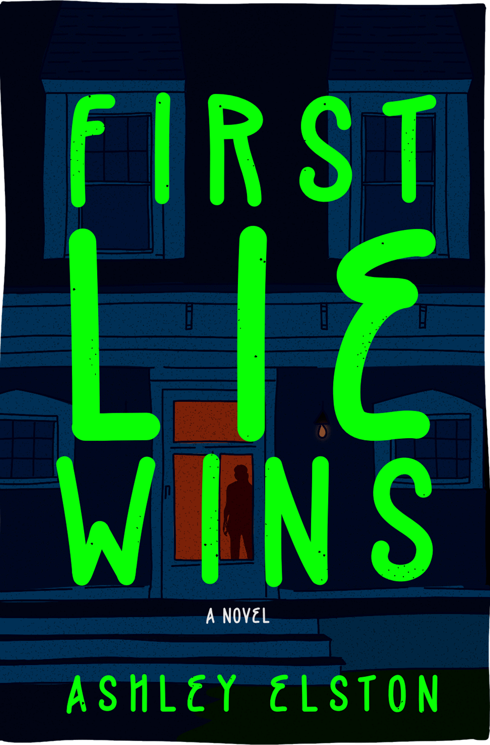 Cover of First Lie Wins by Ashley Elston