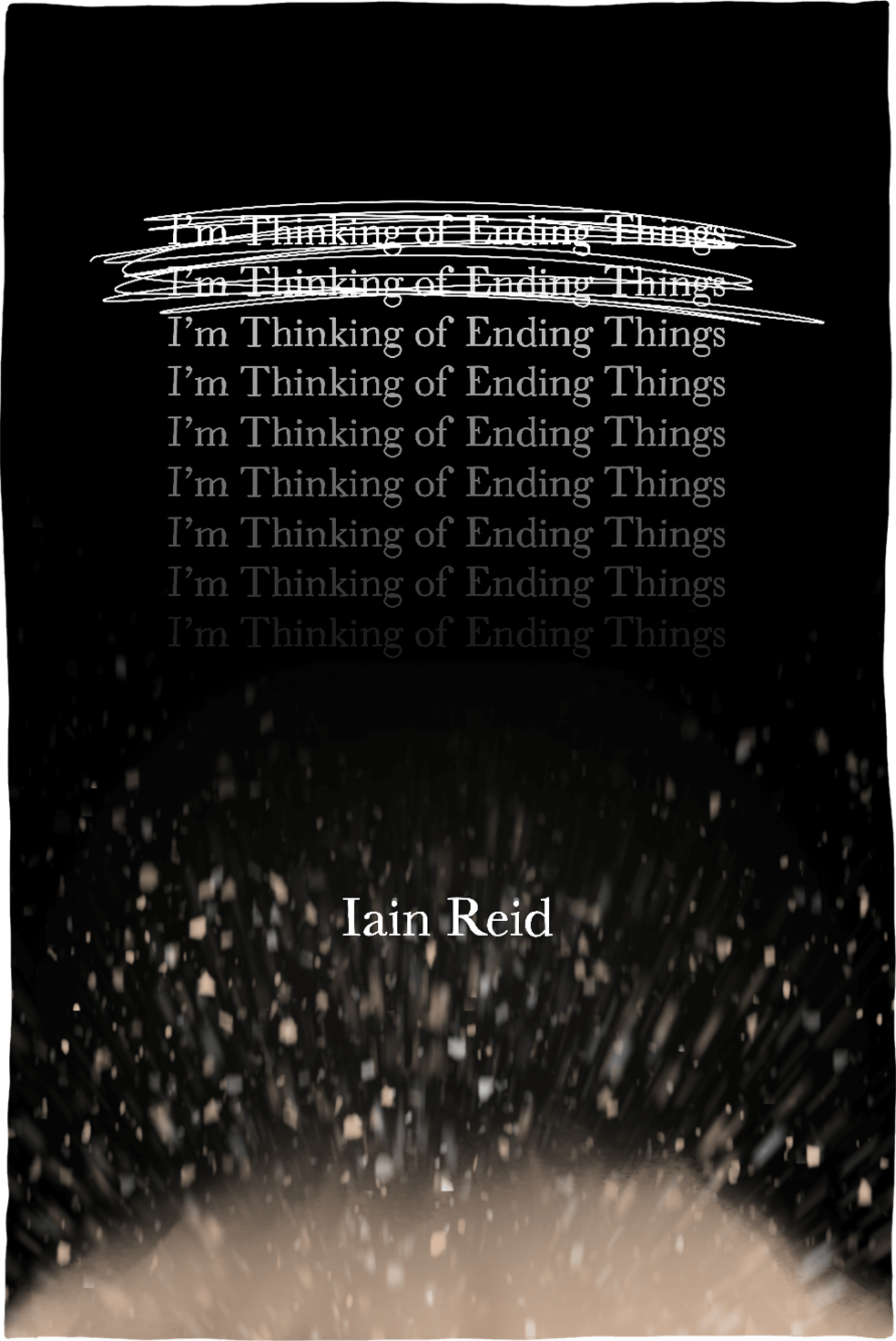 Cover of I'm Thinking of Ending Things by Iain Reid