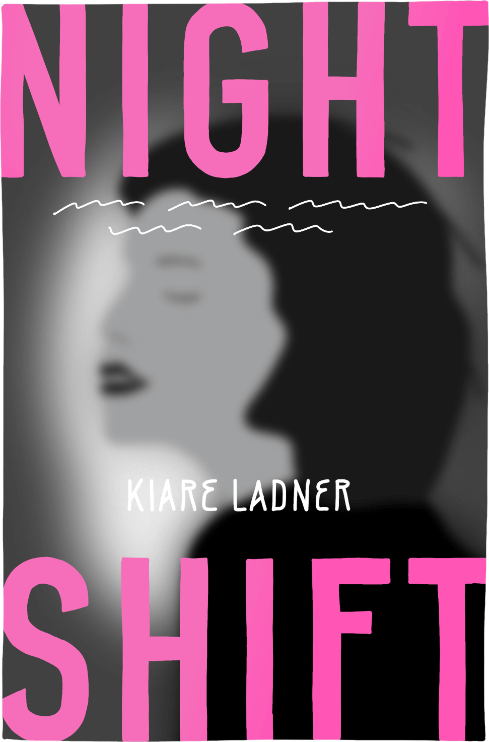 Cover of Nightshift by Kiare Ladner