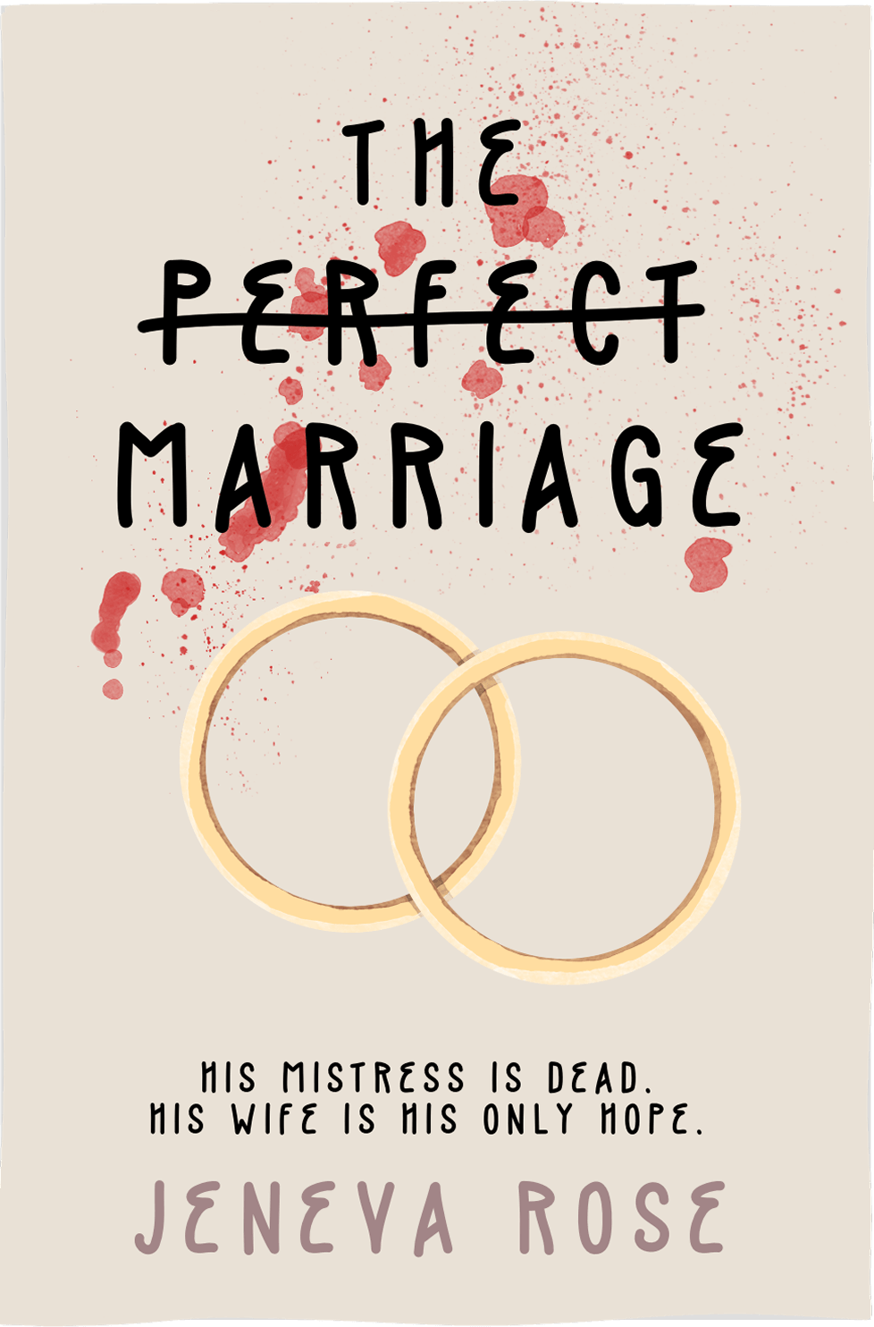 Cover of The Perfect Marriage by Jeneva Rose