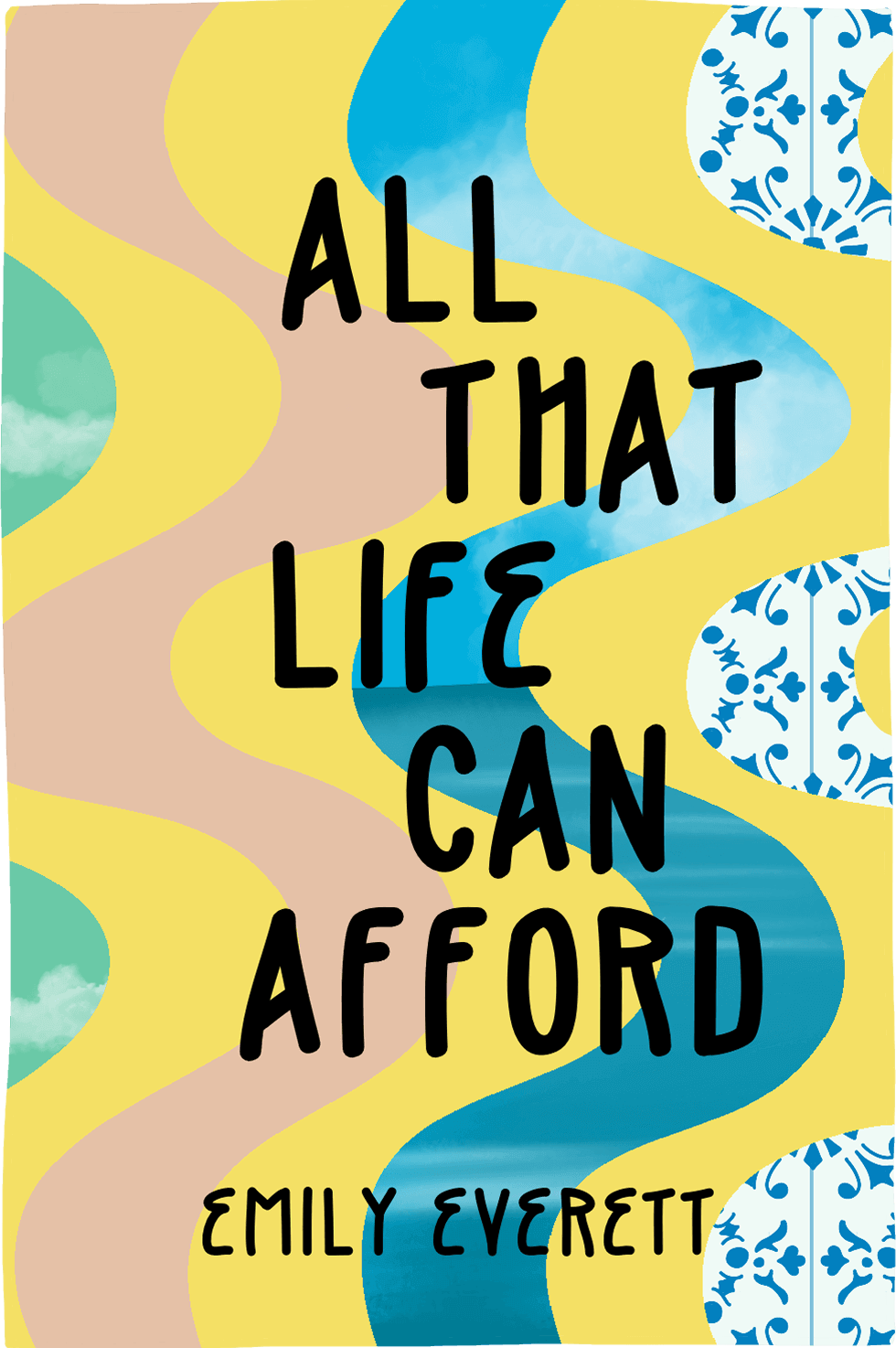 Cover of All That Life Can Afford by Emily Everett