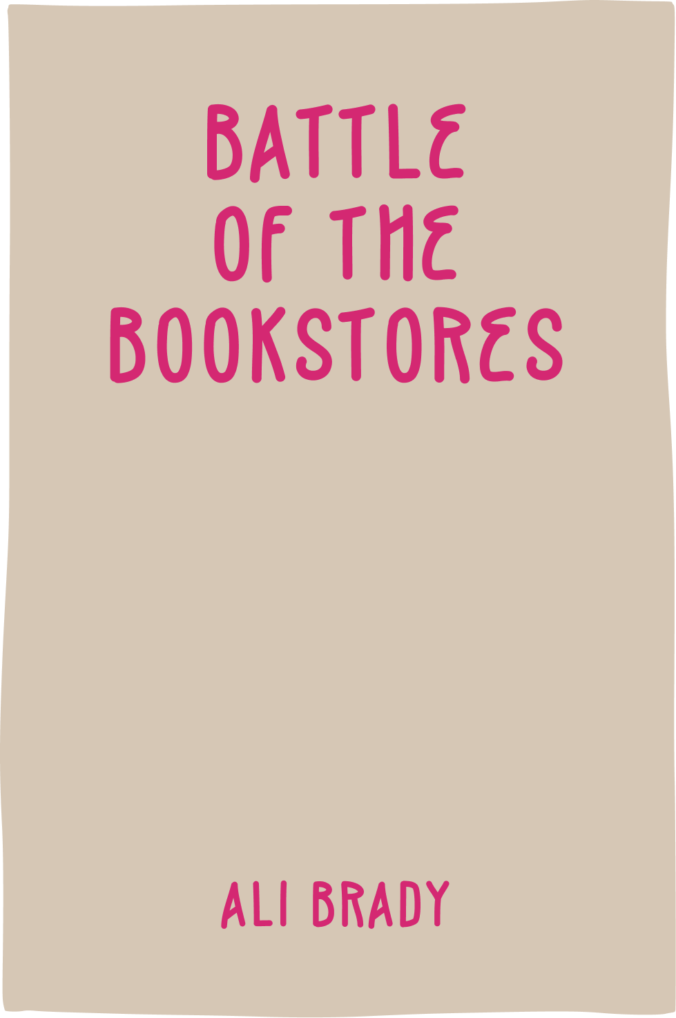 Cover of Battle of the Bookstores by Ali Brady