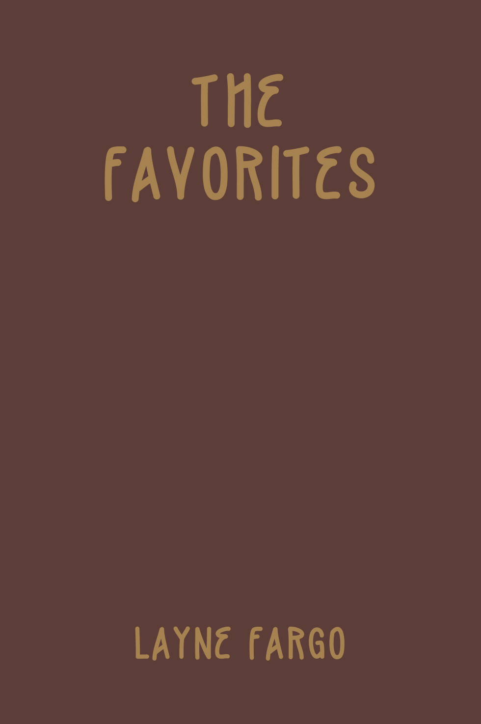 Cover of The Favorites by Layne Fargo