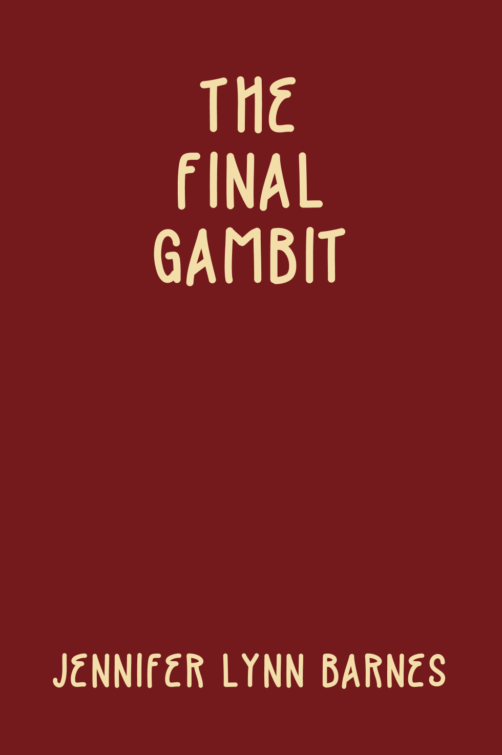 Cover of The Final Gambit by Jennifer Lynn Barnes