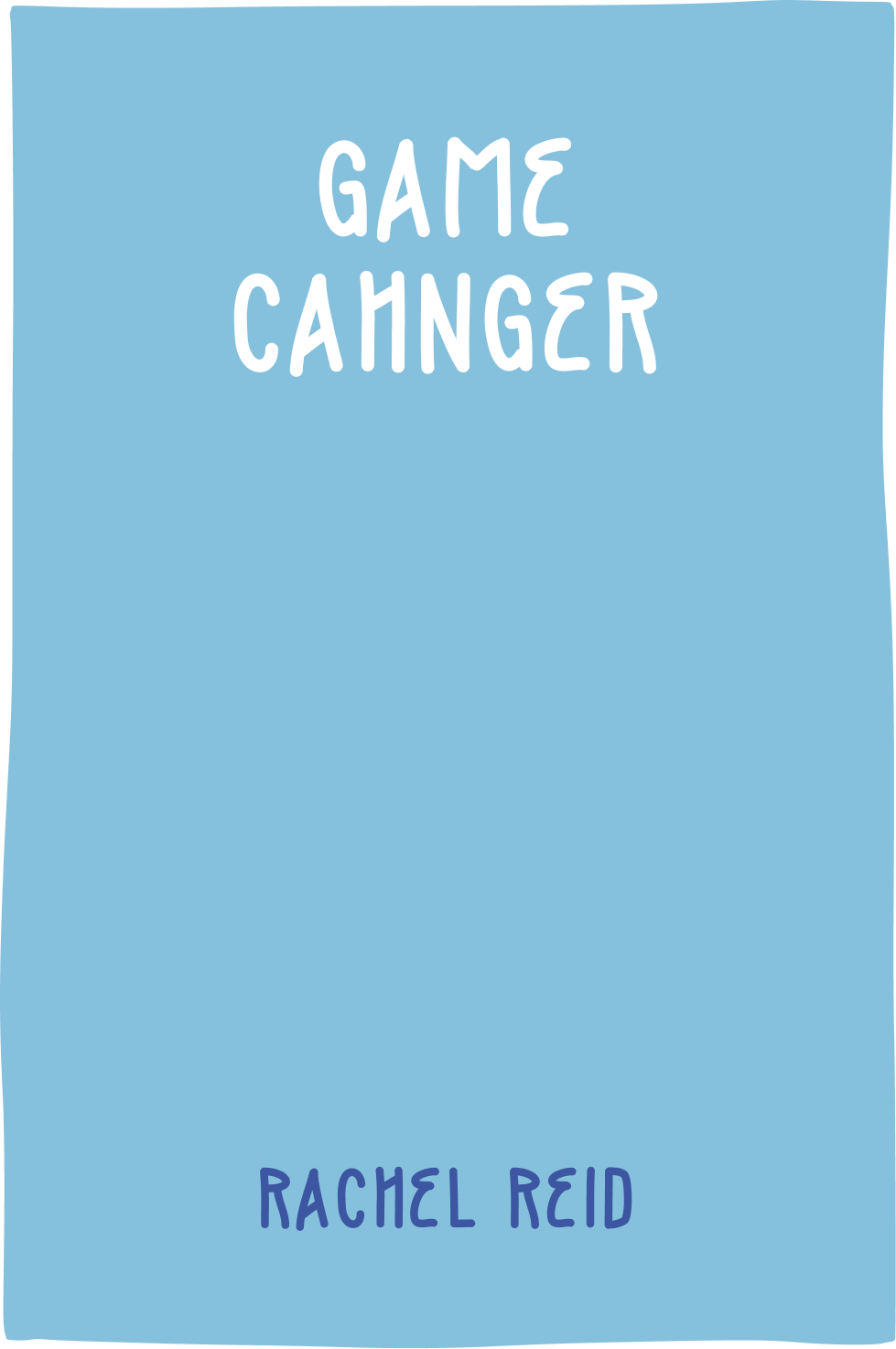 Cover of Game Changer by Rachel Reid