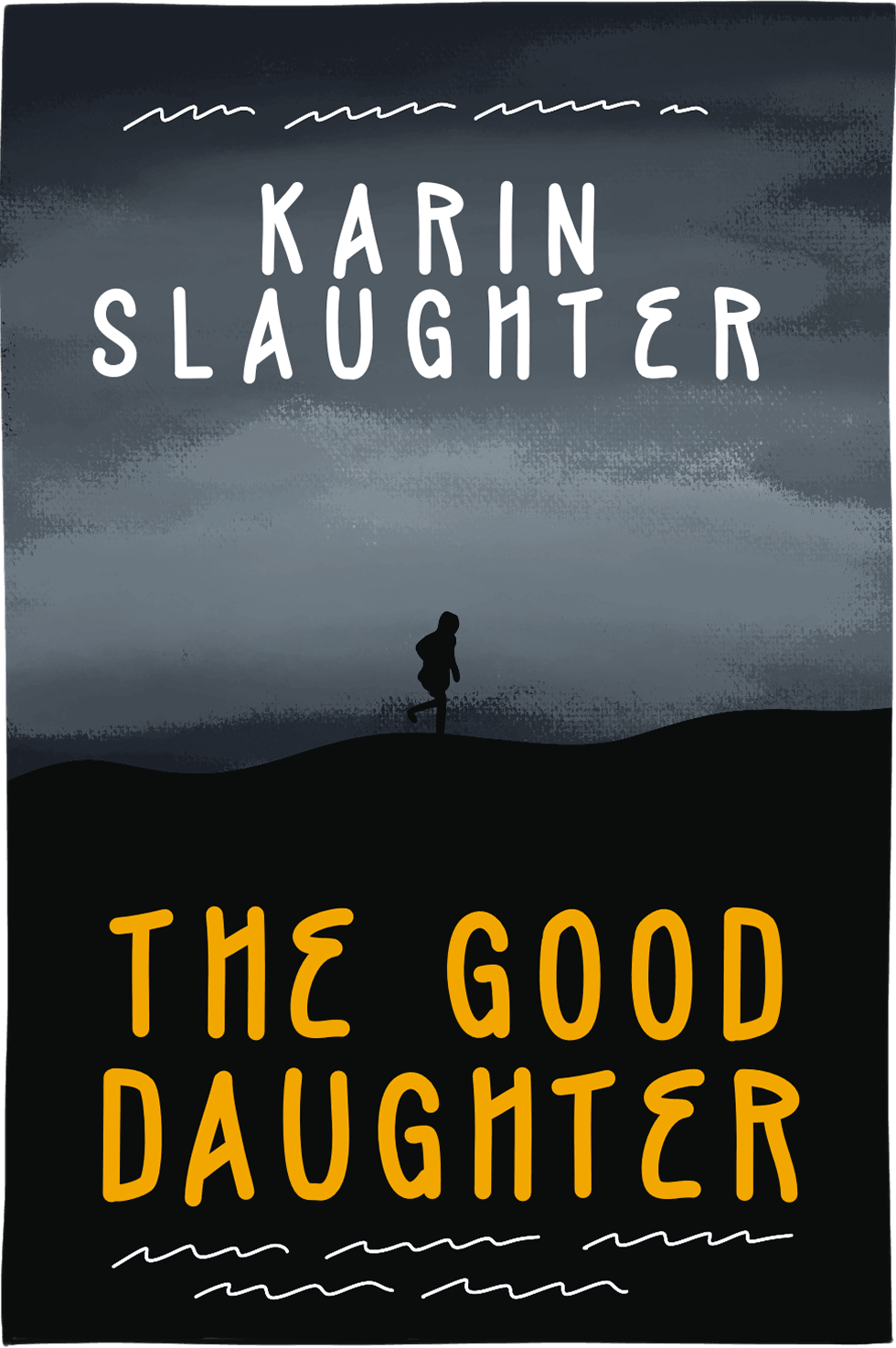 Cover of The Good Daughter by Karin Slaughter