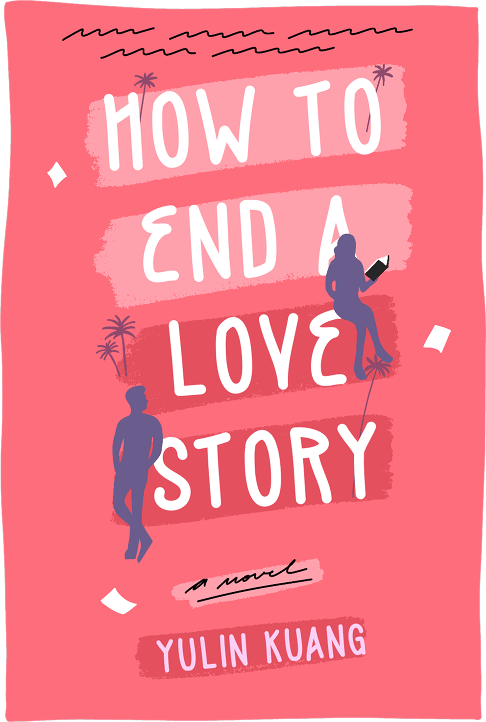 Cover of How to End a Love Story by Yulin Kuang
