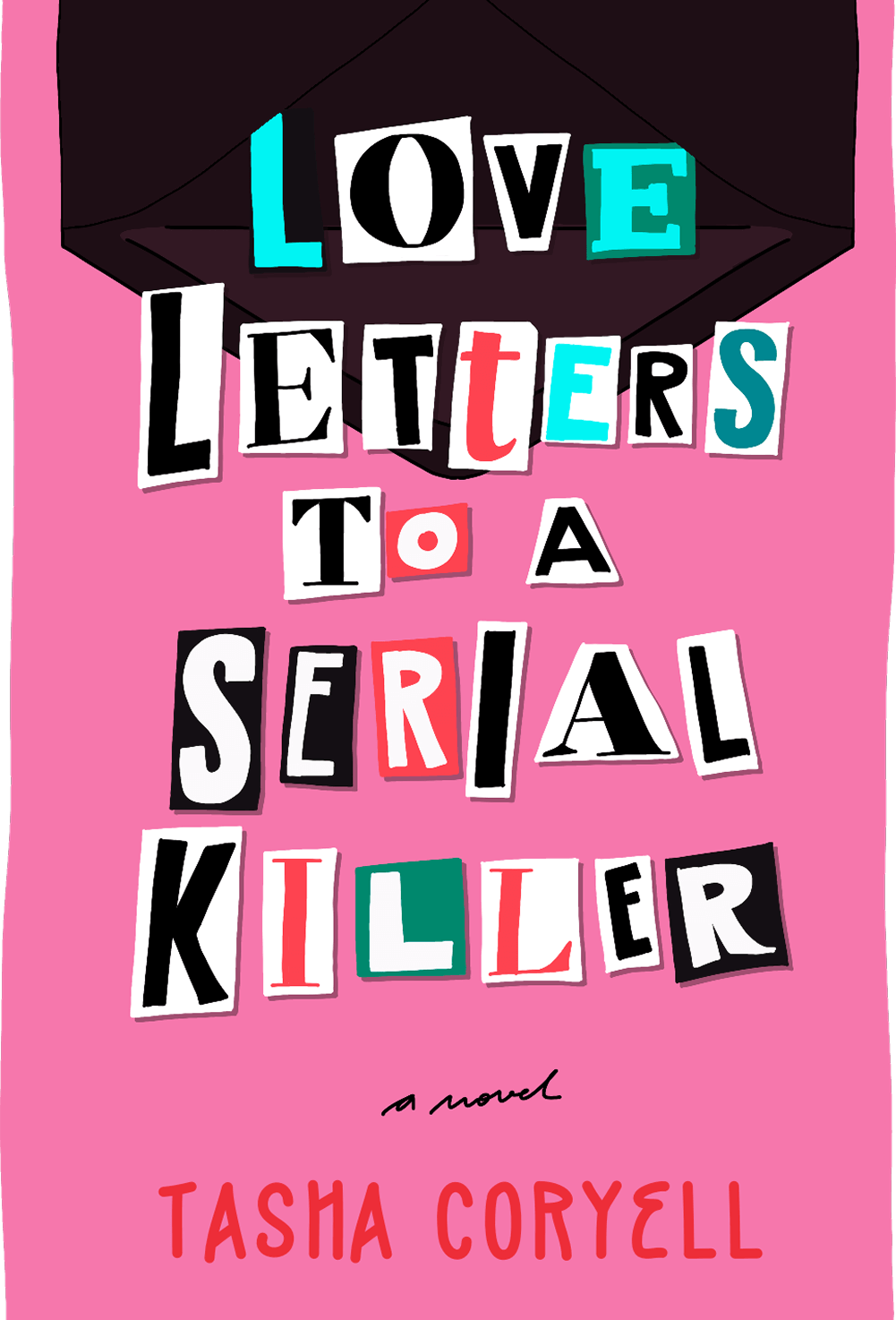 Cover of Love Letters to a Serial Killer by Tasha Coryell