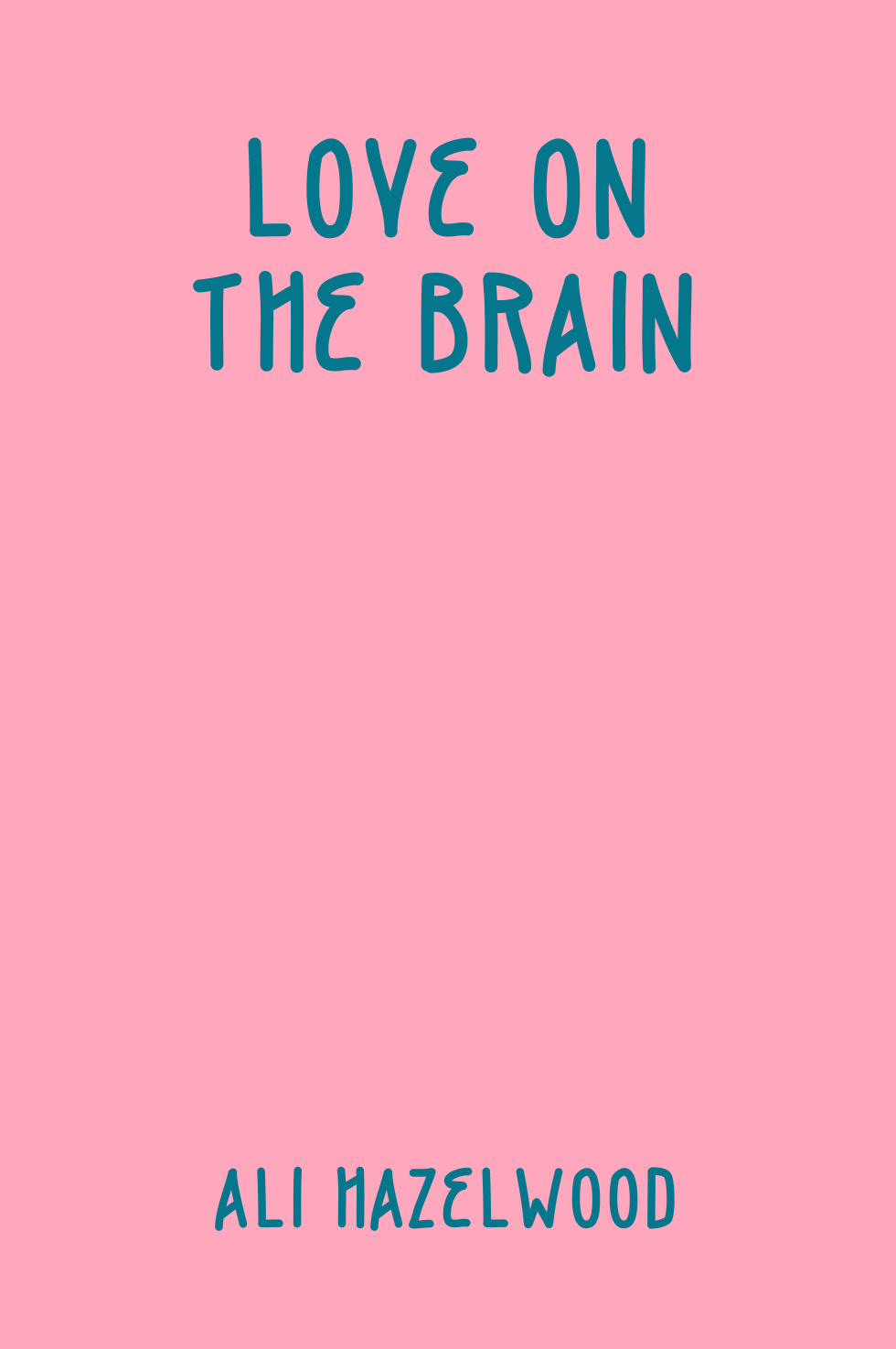Cover of Love on the Brain by Ali Hazelwood