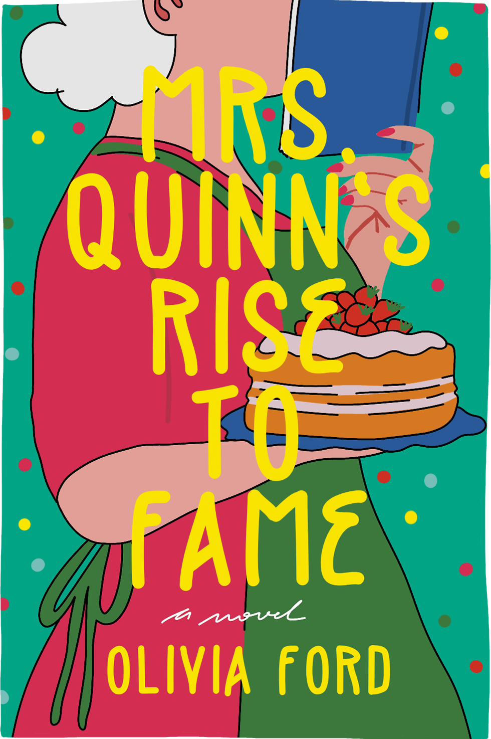 Cover of Mrs. Quinn's Rise to Fame by Olivia Ford