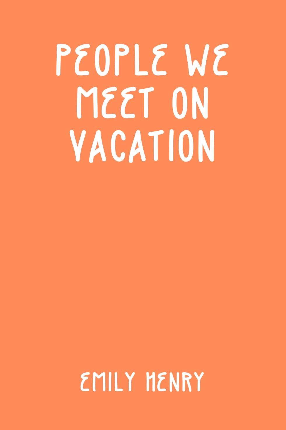 Cover of People We Meet on Vacation by Emily Henry
