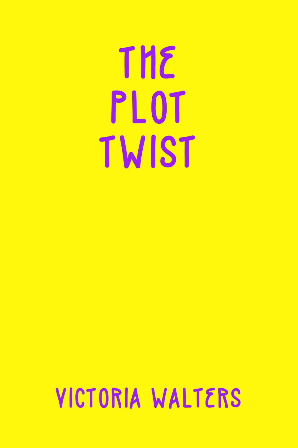 Cover of The Plot Twist by Victoria Walters