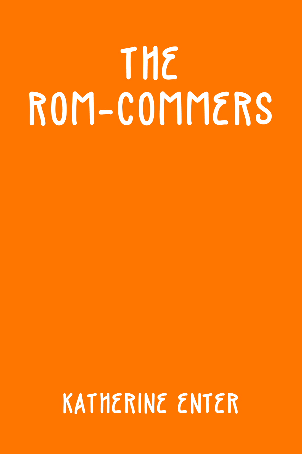 Cover of The Rom-Commers by Katherine Center