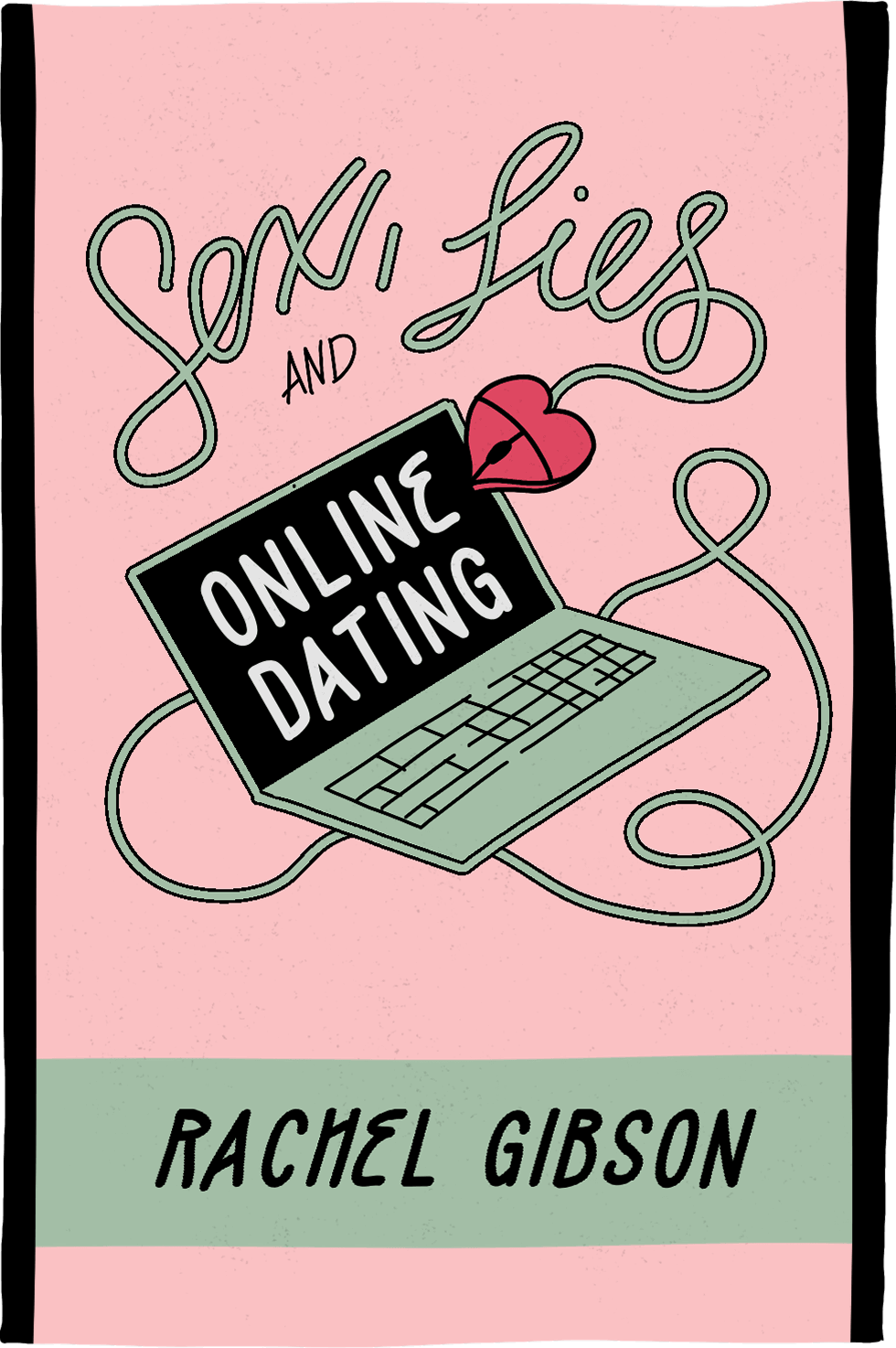 Cover of Sex, Lies, and Online Dating by Rachel Gibson