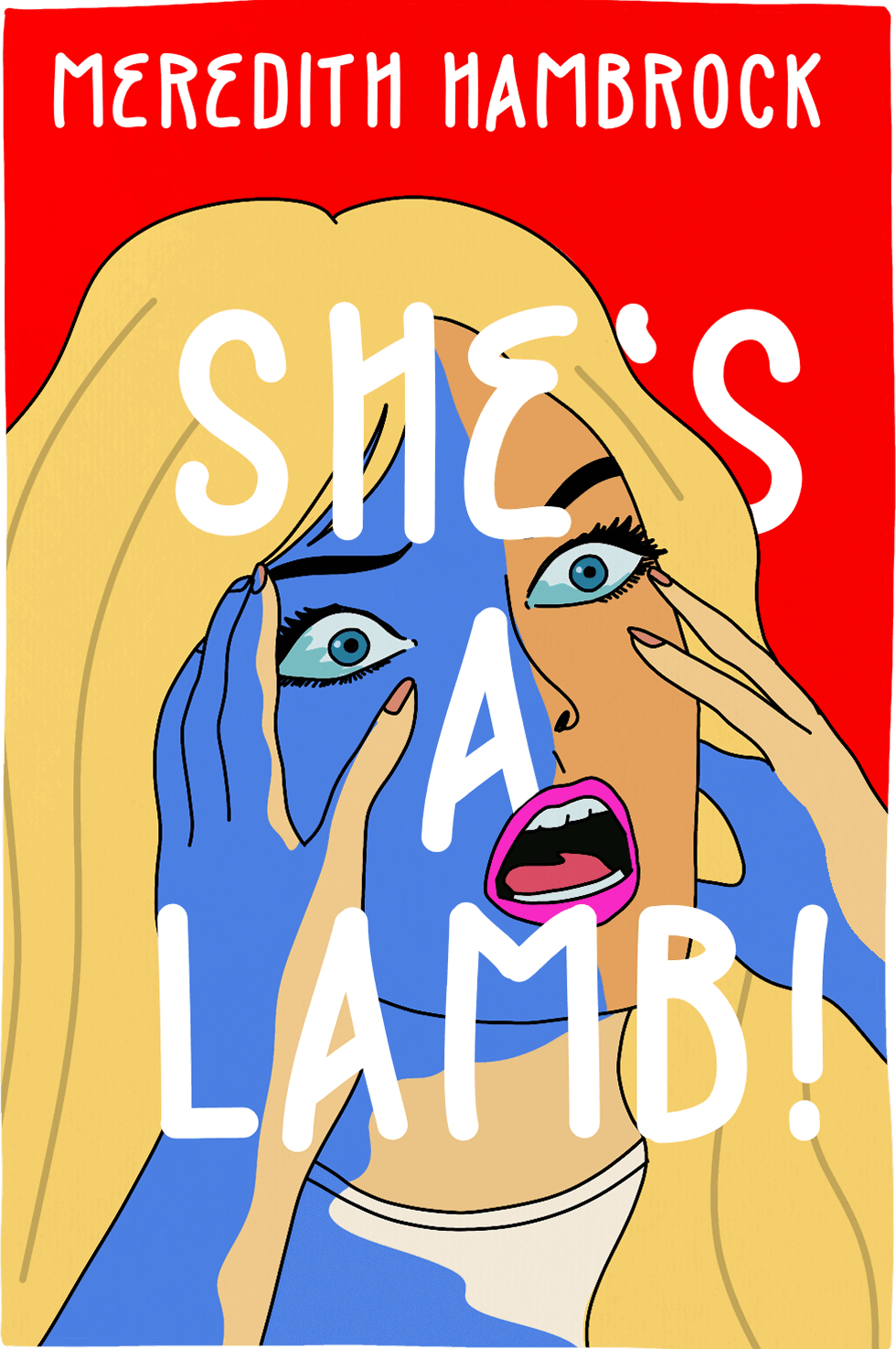 Cover of She's a Lamb! by Meredith Hambrock