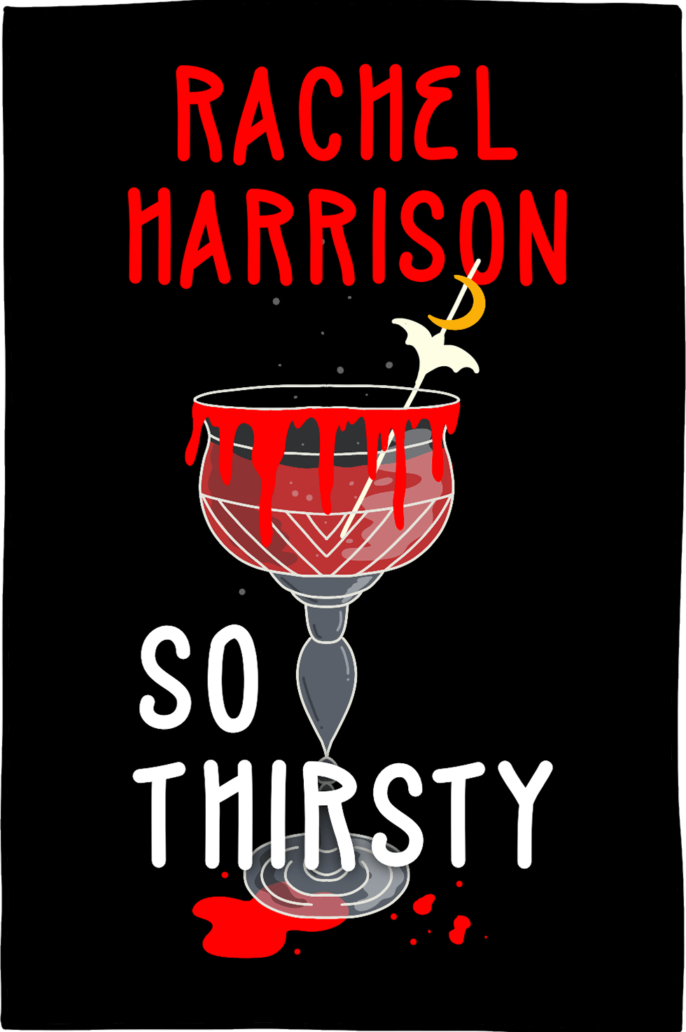 Cover of So Thirsty by Rachel Harrison