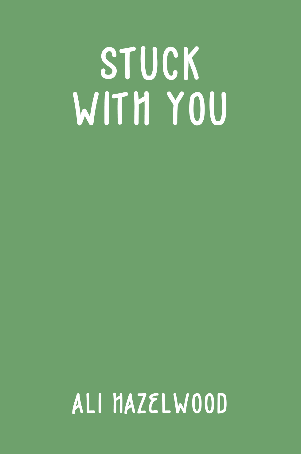 Cover of Stuck with You by Ali Hazelwood