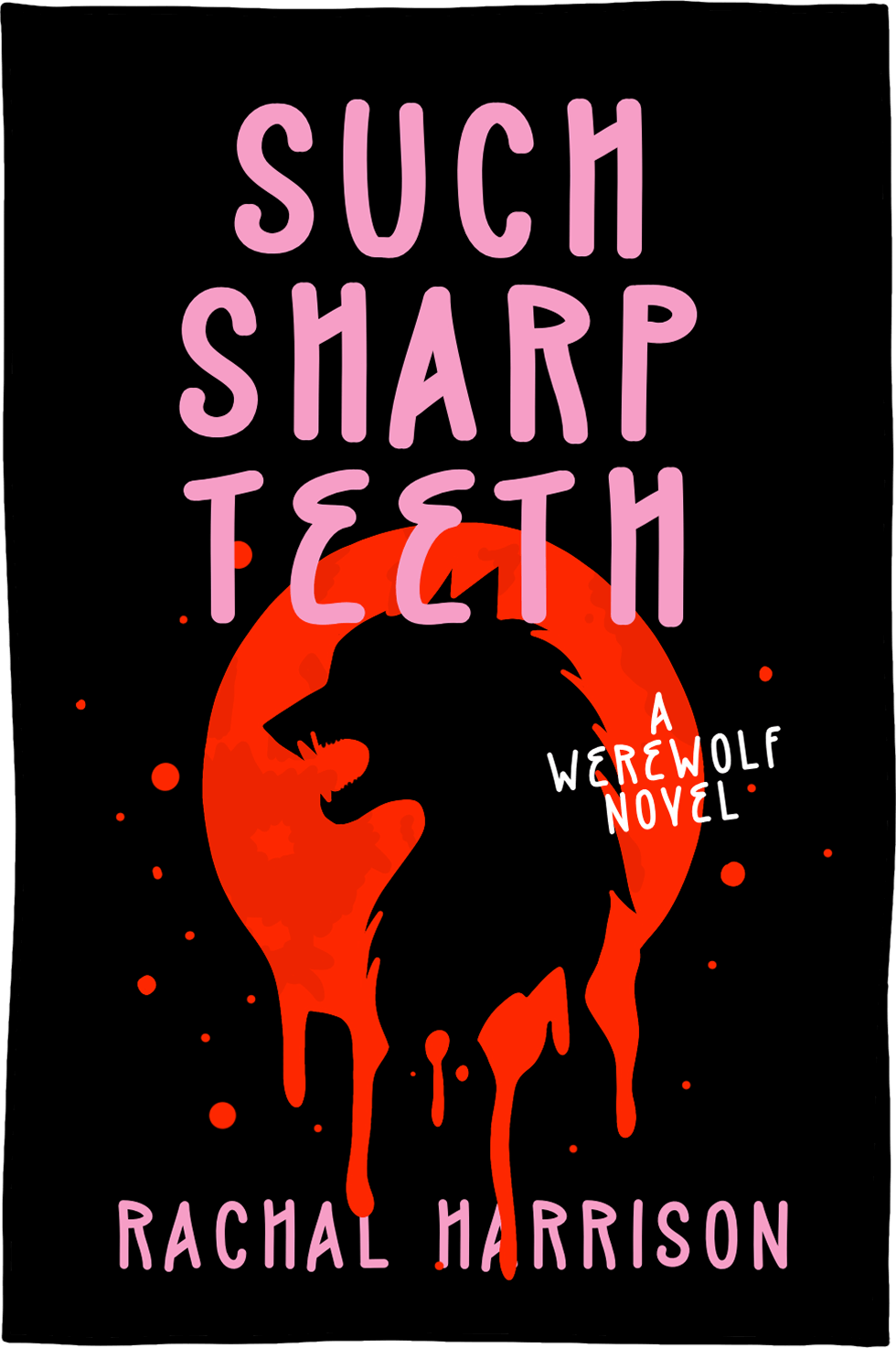 Cover of Such Sharp Teeth by Rachel Harrison