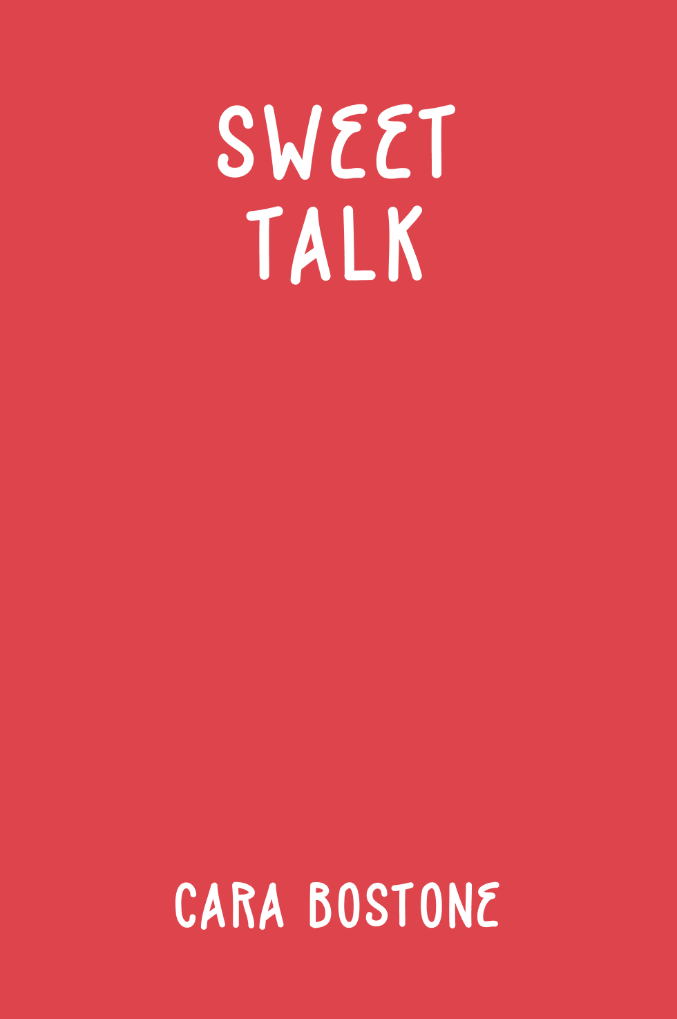 Cover of Sweet Talk by Cara Bastone