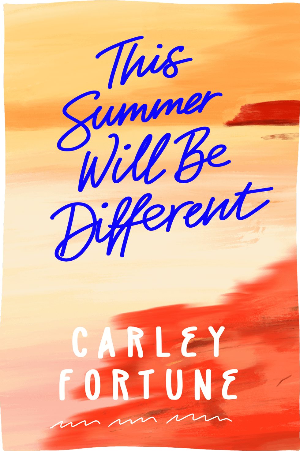 Cover of This Summer Will Be Different by Carley Fortune