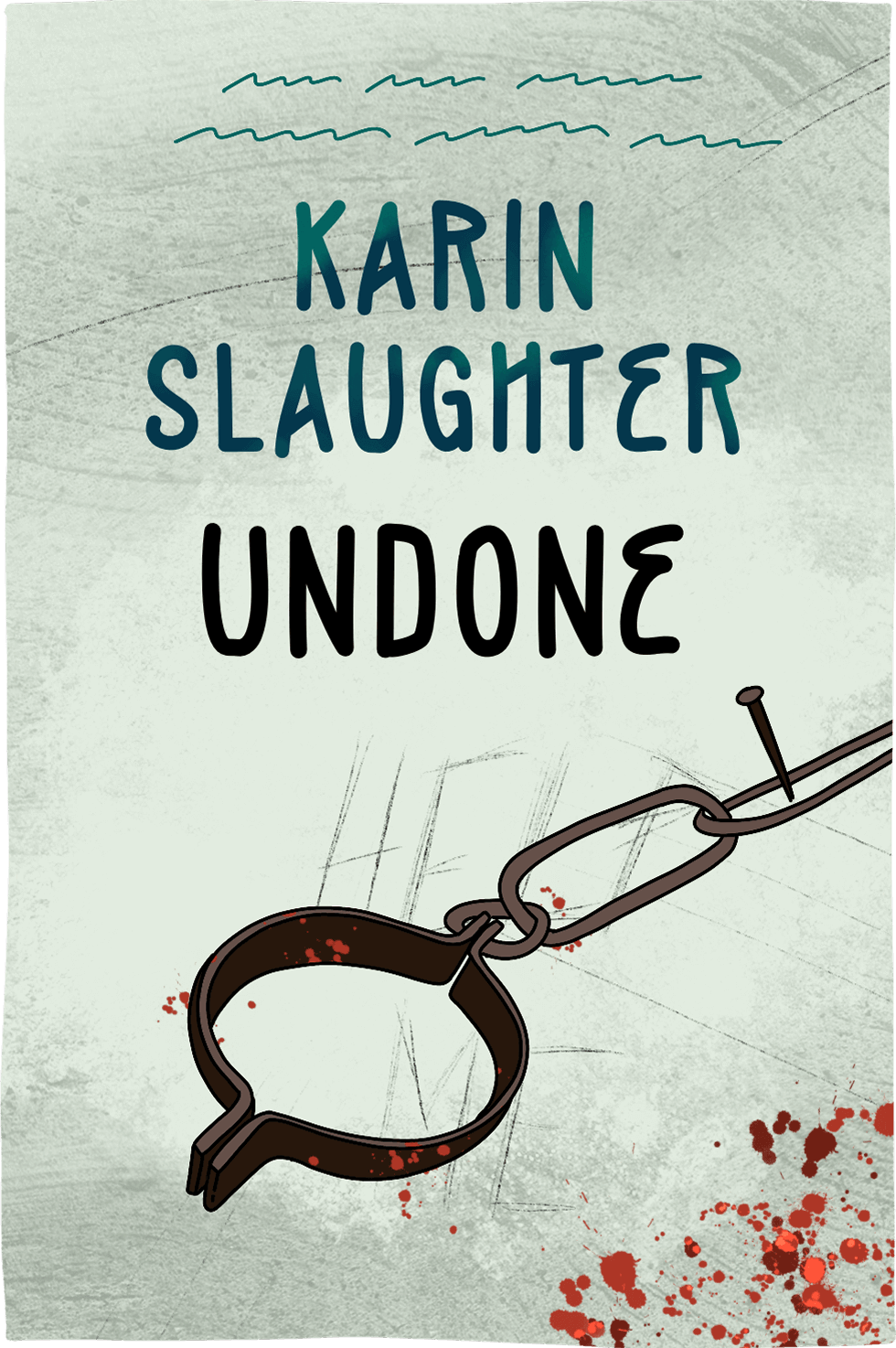 Cover of Undone by Karin Slaughter
