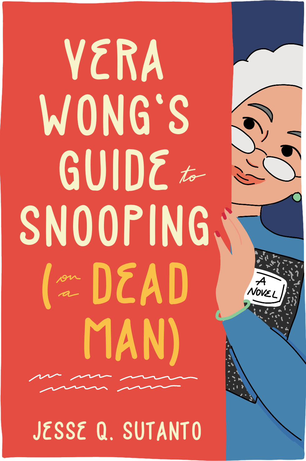 Cover of Vera Wong's Unsolicited Advice for Murderers by Jesse Q. Sutanto