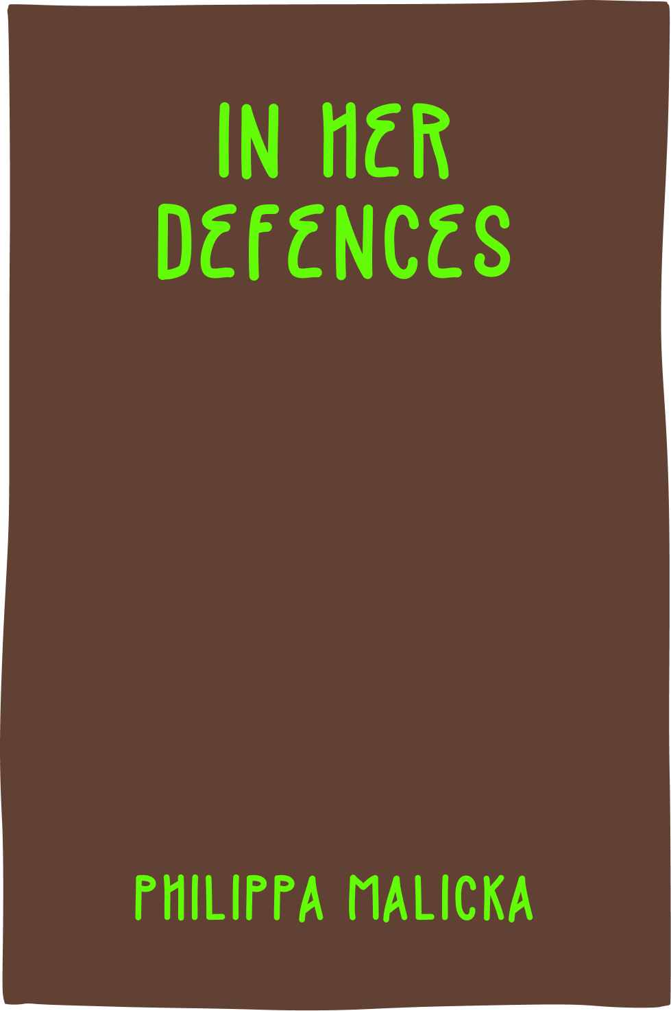 Cover of In Her Defense by Philippa Malikca