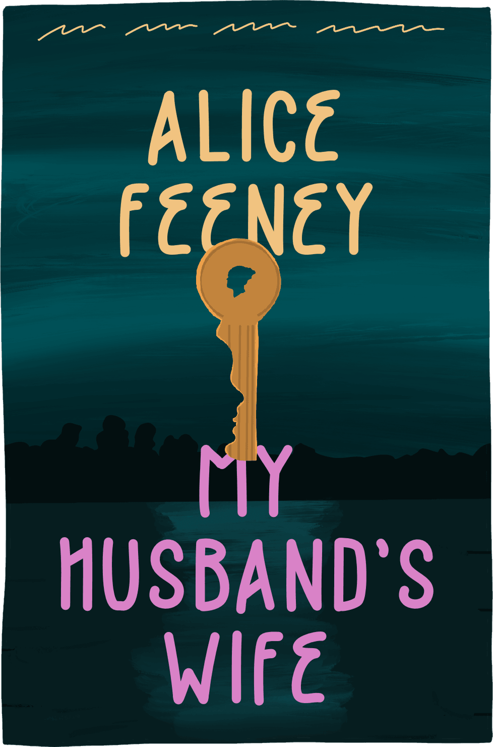 Cover of My Husband's Wife by Alice Feeney