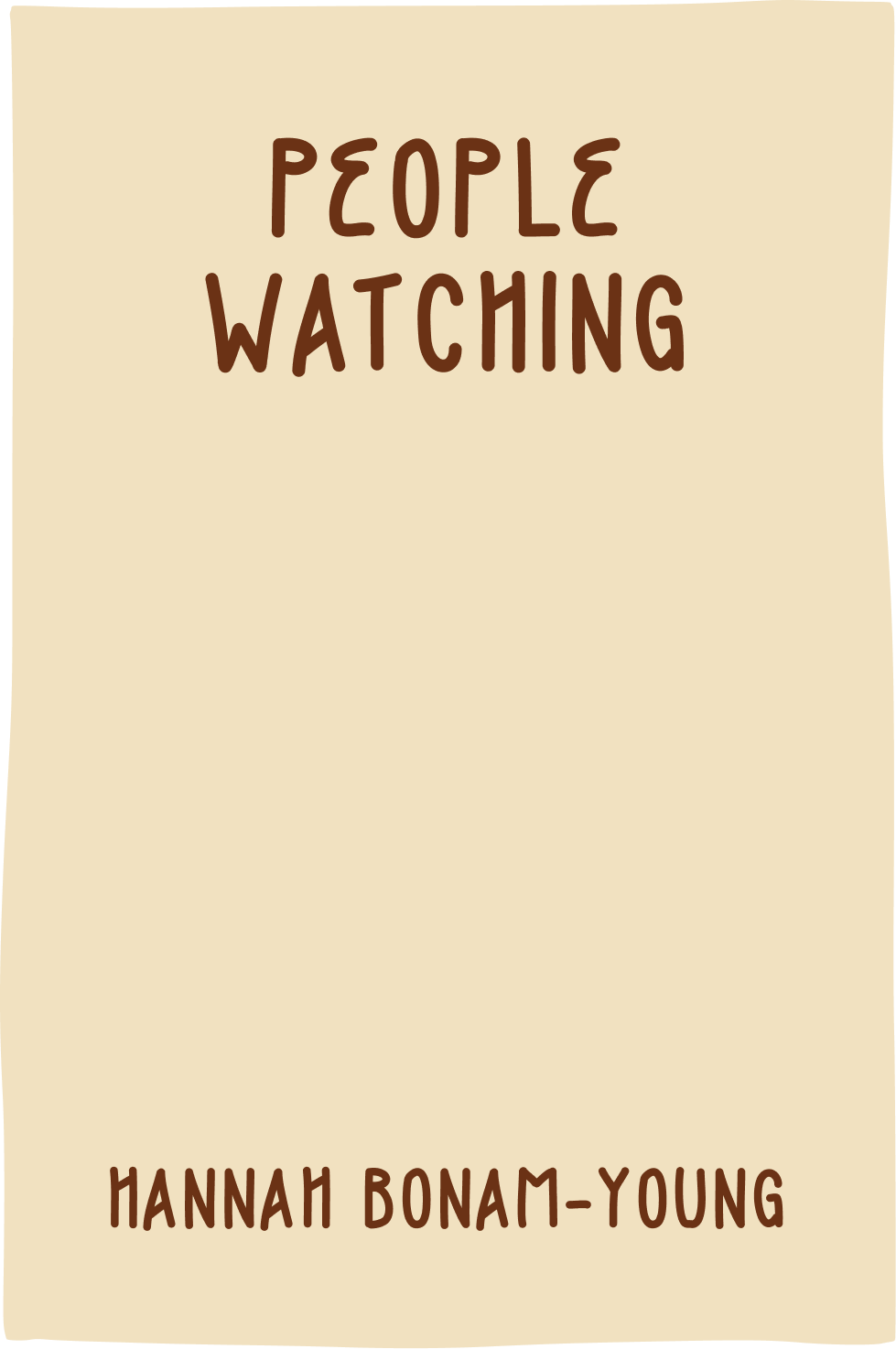 Cover of People Watching by Hannah Bonam-Young